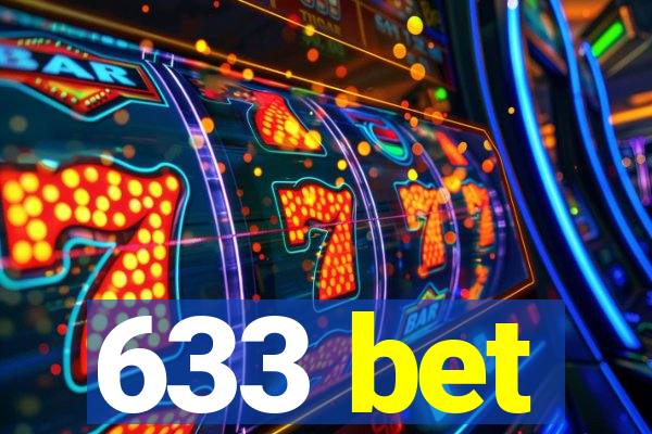 633 bet